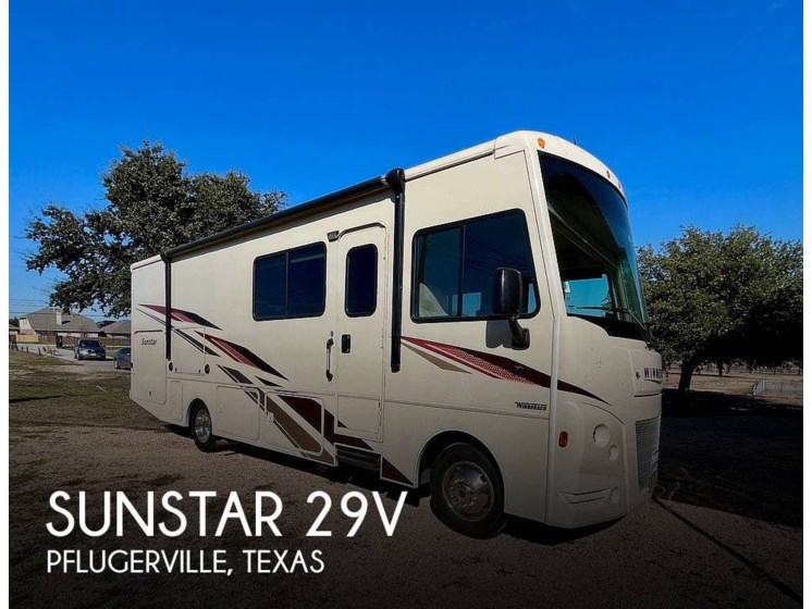 Email now about this 2019 Winnebago Sunstar 29V! Used 2019 Winnebago Sunstar 29V available in Pflugerville, Texas
