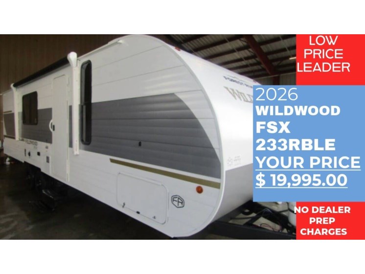 Email now about this 2026 Forest River Wildwood FSX 233RBLE! New 2026 Forest River Wildwood FSX 233RBLE available in Panama City, Florida