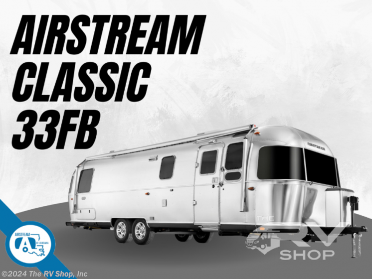 New 2024 Airstream Classic 33FB Twin available in Baton Rouge, Louisiana