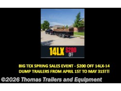 2026 Big Tex 14LX - New Dump (Heavy Duty) Trailer for sale by Thomas Trailers and Equipment in Des Moines, Iowa