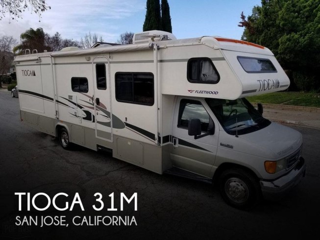 2006 Fleetwood Tioga 31m Rv For Sale In San Jose Ca 95002 202194 Rvusa Com Classifieds