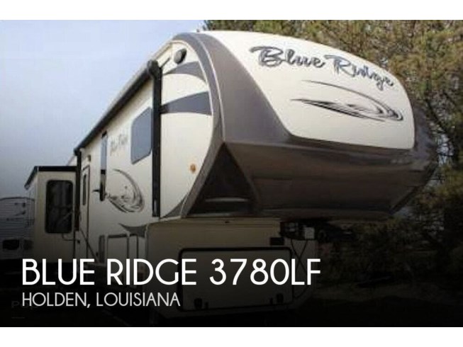Used 2016 Forest River Blue Ridge 3780LF available in Holden, Louisiana