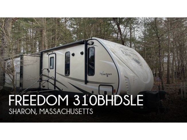 Used 2017 Coachmen Freedom 310BHDSLE available in Sharon, Massachusetts