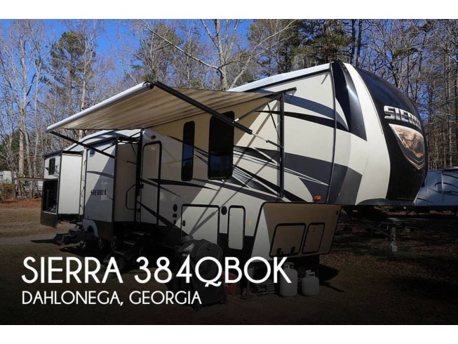 Used 2018 Forest River Sierra 384QBOK available in Dahlonega, Georgia