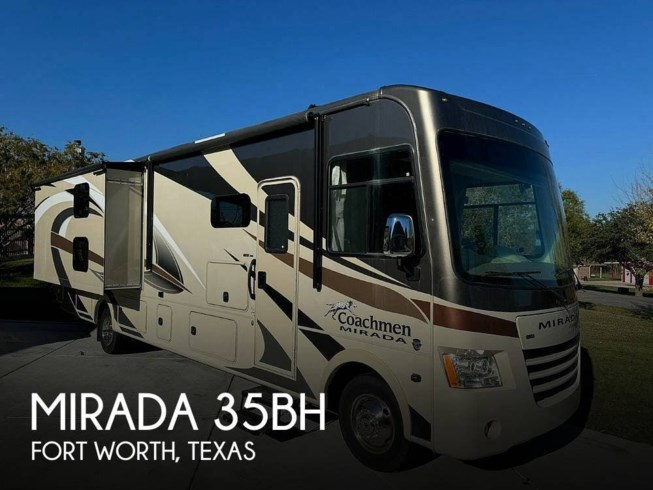 Used 2018 Coachmen Mirada 35BH available in Fort Worth, Texas