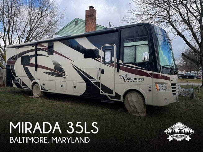 Used 2018 Coachmen Mirada 35LS available in Baltimore, Maryland