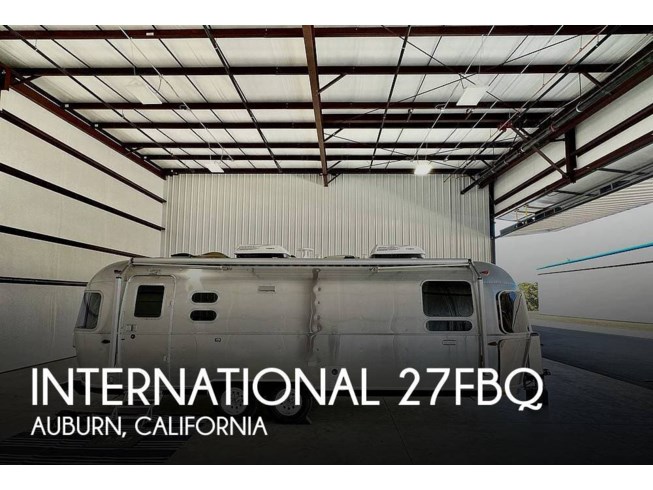 Used 2022 Airstream International 27FBQ available in Auburn, California
